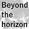 Beyond the horizon