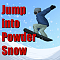 Jump into Powder Snow