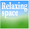 Relaxing space