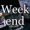 Weekend