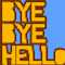 バイバイハロー