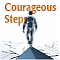 Courageous Steps