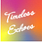 Timeless Echoes