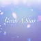 Grab A Star