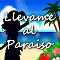 Llevame al Paraiso