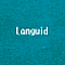 Languid