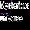 Mysterious universe