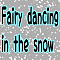 Fairy dancing in the snow
