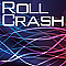 Roll Crash