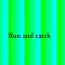 Run and catch