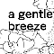 a gentle breeze