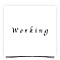 Working