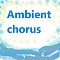 Ambient Chorus