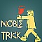 Noble Trick