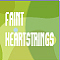 Faint Heartstrings