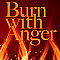 Burn With Anger