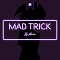 Mad Trick (Prod. Khaim)