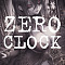 ZERO CLOCK